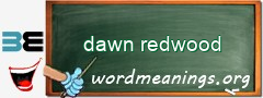 WordMeaning blackboard for dawn redwood